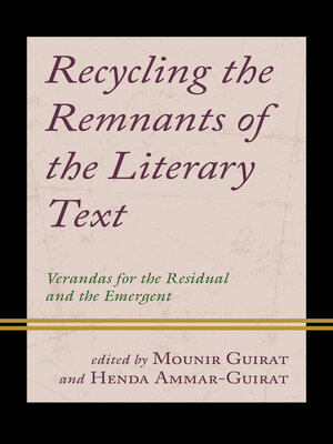 cover image of Recycling the Remnants of the Literary Text